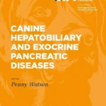 Canine Hepatobiliary and Exocrine Pancreatic Diseases