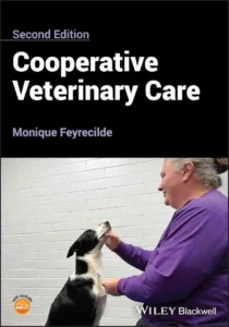 Cooperative Veterinary Care, 2nd Edition