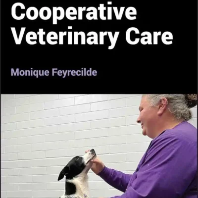 Cooperative Veterinary Care, 2nd Edition