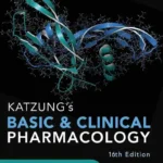 Katzung's Basic and Clinical Pharmacology, 16th Edition