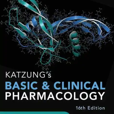 Katzung's Basic and Clinical Pharmacology, 16th Edition