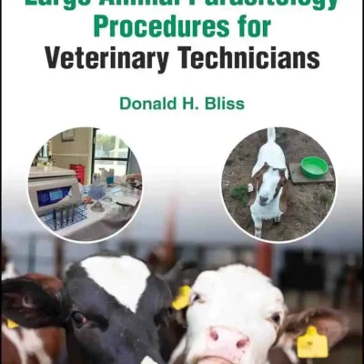 Large Animal Parasitology Procedures for Vet Technicians