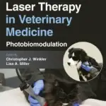 Laser Therapy in Veterinary Medicine: Photobiomodulation, 2nd Edition