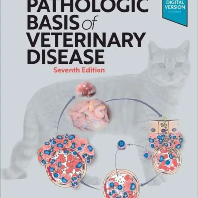 Pathologic Basis of Veterinary Disease, 7th Edition