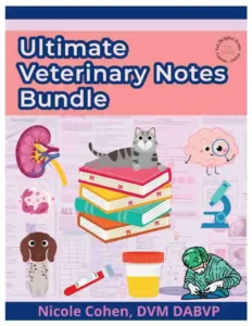 Ultimate Veterinary Notes Bundle