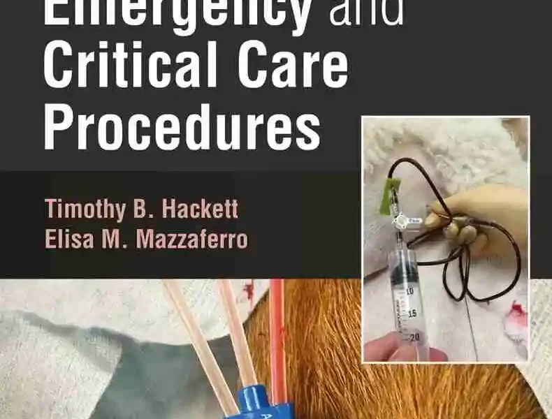 Veterinary Emergency and Critical Care Procedures, 3rd Edition