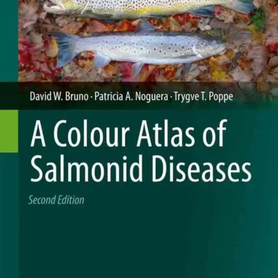A Colour Atlas of Salmonid Diseases, 2nd Edition