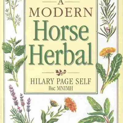 A Modern Horse Herbal A Modern Horse Herbal