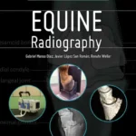 A Practical Guide to Equine Radiography