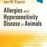 Allergies and Hypersensitivity Disease in Animals