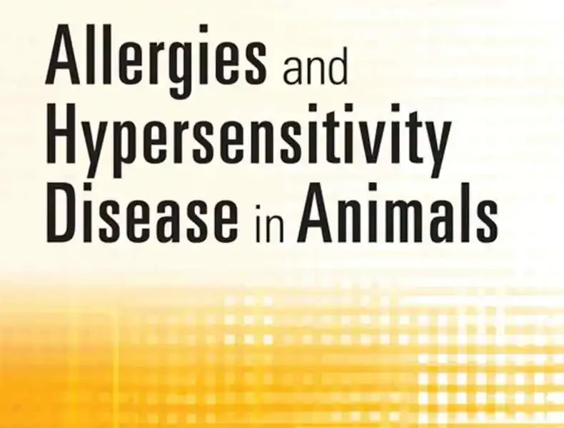 Allergies and Hypersensitivity Disease in Animals