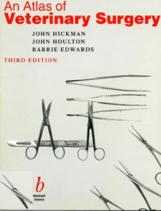 An Atlas of Veterinary Surgery, 3rd Edition
