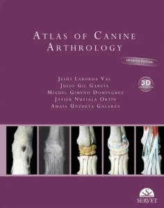 Atlas of Canine Arthrology: Updated Edition with 3D Animations 