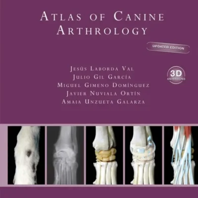 Atlas of Canine Arthrology: Updated Edition with 3D Animations