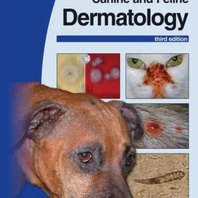 BSAVA Manual of Canine and Feline Dermatology, 3rd Edition BSAVA Manual of Canine and Feline Dermatology, 3rd Edition