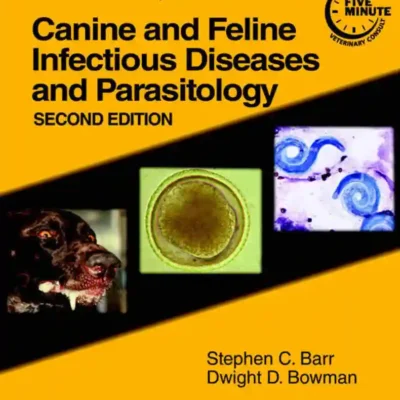 Blackwell’s Five-Minute Veterinary Consult Clinical Companion: Canine and Feline Infectious Diseases and Parasitology, 2nd Edition