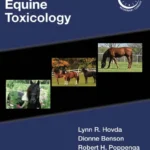 Blackwell’s Five-Minute Veterinary Consult Clinical Companion: Equine Toxicology