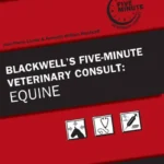 Blackwell’s Five-Minute Veterinary Consult: Equine, 2nd Edition