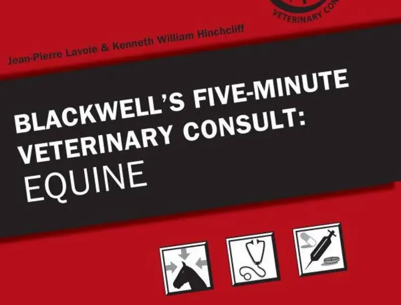 Blackwell’s Five-Minute Veterinary Consult: Equine, 2nd Edition