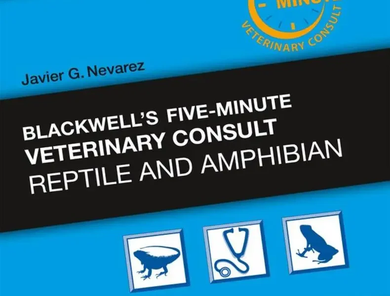 Blackwell’s Five-Minute Veterinary Consult: Reptile and Amphibian