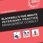 Blackwell’s Five-Minute Veterinary Consult Clinical Companion: Small Animal Dentistry, 2nd Edition