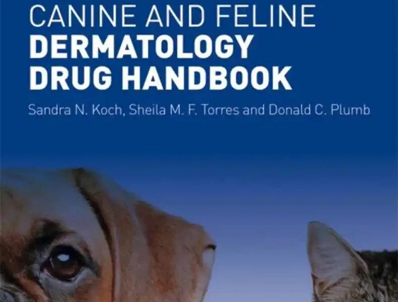 Canine and Feline Dermatology Drug Handbook