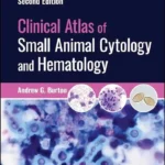 Clinical Atlas of Small Animal Cytology and Hematology, 2nd Edition