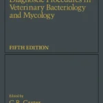 Diagnostic Procedures in Veterinary Bacteriology and Mycology, 5th Edition