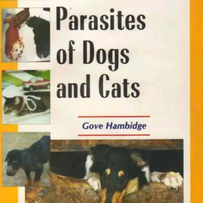 Diseases and Parasites of Dogs and Cats