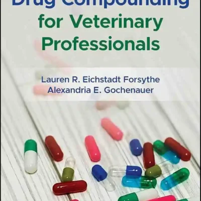 Drug Compounding for Veterinary Professionals Drug Compounding for Veterinary Professionals