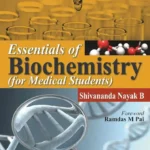 Essentials of Biochemistry for Medical Students, 2nd Edition