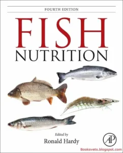 Fish Nutrition, 4th Edition
