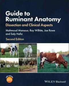 Guide to Ruminant Anatomy: Dissection and Clinical Aspects, 2nd Edition
