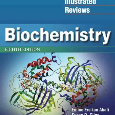 Lippincott Illustrated Reviews: Biochemistry, 8th Edition
