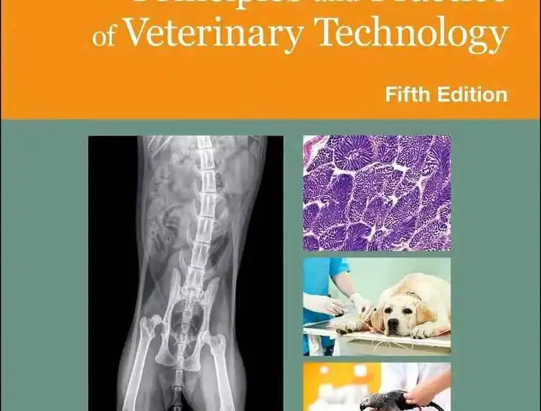 Principles and Practice of Veterinary Technology, 5th Edition
