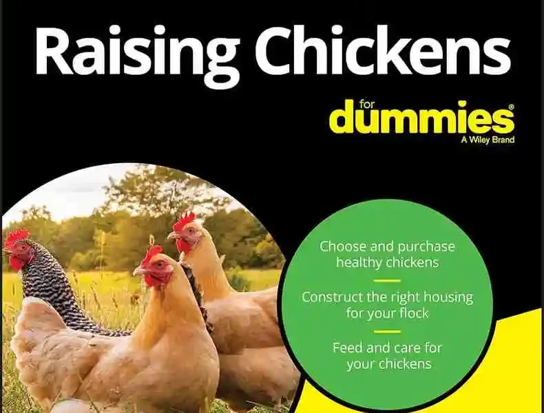 Raising Chickens For Dummies, 2nd Edition