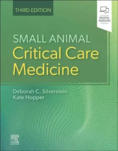 Small Animal Critical Care Medicine, 3rd Edition
