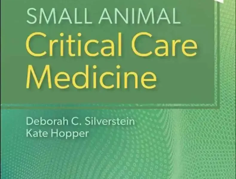Small Animal Critical Care Medicine, 3rd Edition