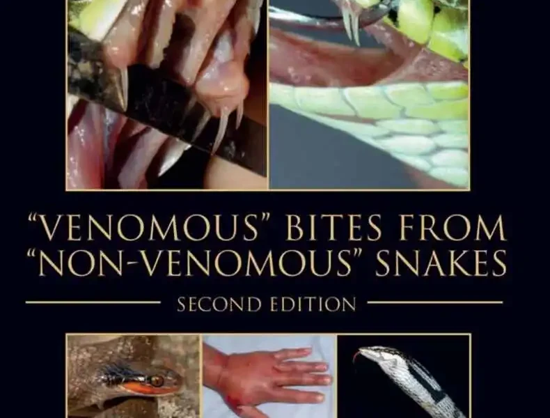 “Venomous” Bites from “Non-Venomous” Snakes, 2nd Edition