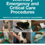 Veterinary Emergency and Critical Care Procedures, 2nd Edition