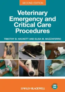Veterinary Emergency and Critical Care Procedures, 2nd Edition