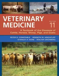 Veterinary Medicine: A Textbook of the Diseases of Cattle, Horses, Sheep, Pigs and Goats, 11th Edition