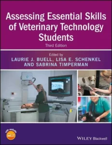 Assessing Essential Skills of Veterinary Technology Students, 3rd Edition
