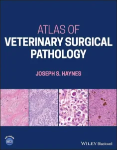 Atlas of Veterinary Surgical Pathology
