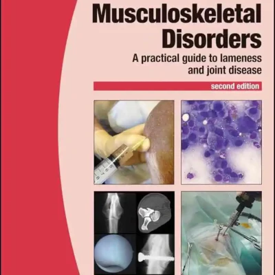 BSAVA Manual of Canine and Feline Musculoskeletal Disorders: A Practical Guide to Lameness and Joint Disease, 2nd Edition