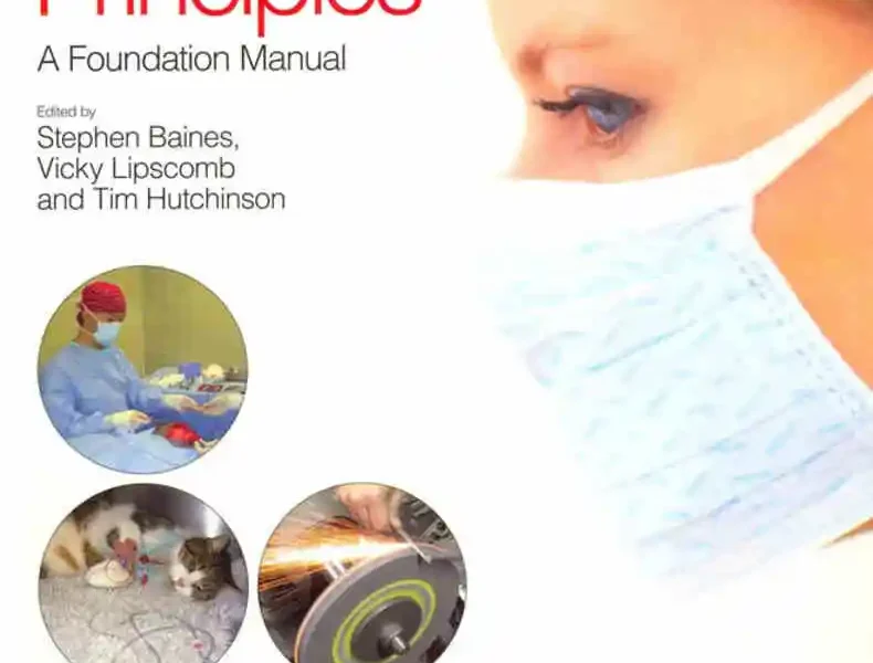 BSAVA Manual of Canine and Feline Surgical Principles: A Foundation Manual
