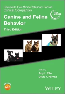 Blackwell’s Five-Minute Veterinary Consult Clinical Companion Canine and Feline Behavior, 3rd Edition pdf cover