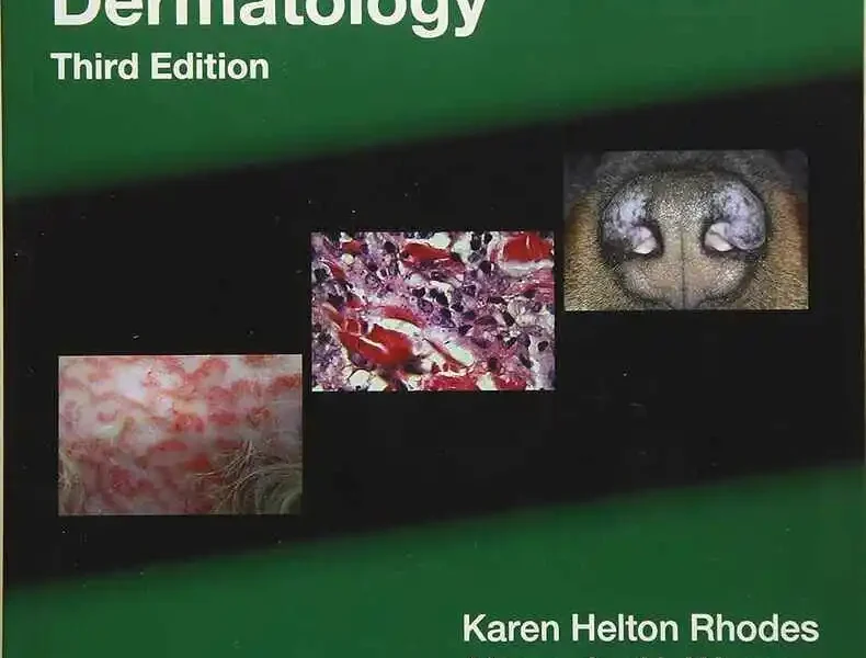 Blackwell’s Five-Minute Veterinary Consult Clinical Companion: Small Animal Dermatology, 3rd Edition