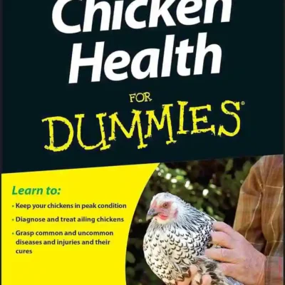 Chicken Health For Dummies