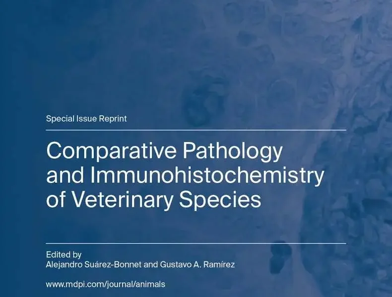 Comparative Pathology and Immunohistochemistry of Veterinary Species